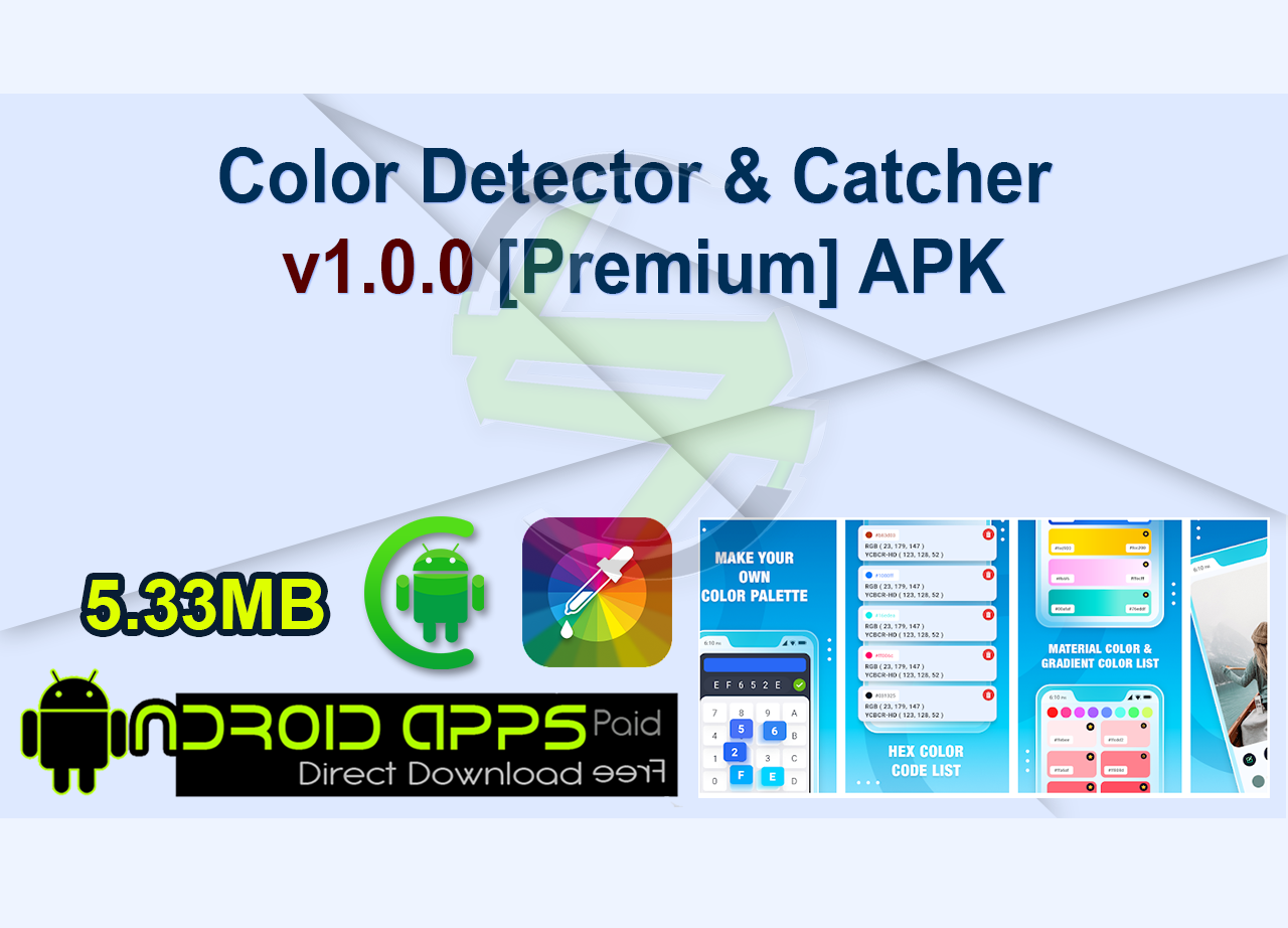 Color Detector & Catcher v1.0.0 [Premium] APK