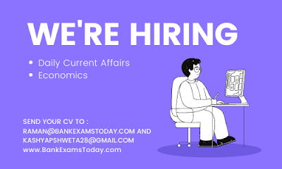 BankExamsToday Hiring Freelance Content Writers for Daily Current Affairs