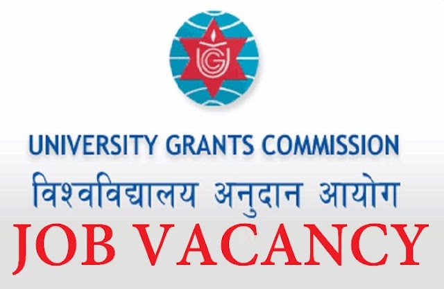 Vacancy from University Grants Commission (UGC) for Various Positions