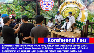 Konsferensi Pers Ketua Umum GAAS Rudy Silfa.SH  Mendampingi wakil ketua Umum GAAS M.Fayyadh.SH dan Partners Terkait Pengunduran Diri Sebagai Team Penasehat hukum Mansyardin Malik / Abi Malik