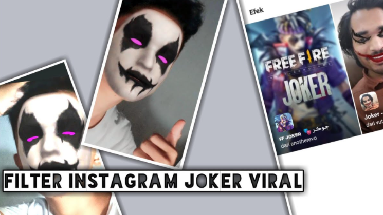 Filter Instagram FF Joker Viral Terbaru, Ini Namanya