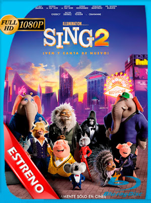 Sing 2: Ven y Canta de Nuevo (2021) BRRip 1080p Latino [GoogleDrive]