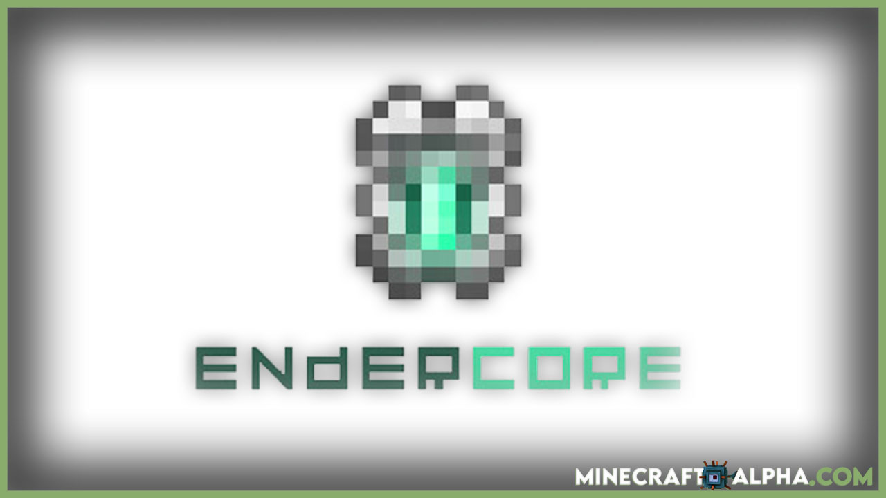 Ender Core Library Mod 1.17.1, 1.12.2, 1.10.2