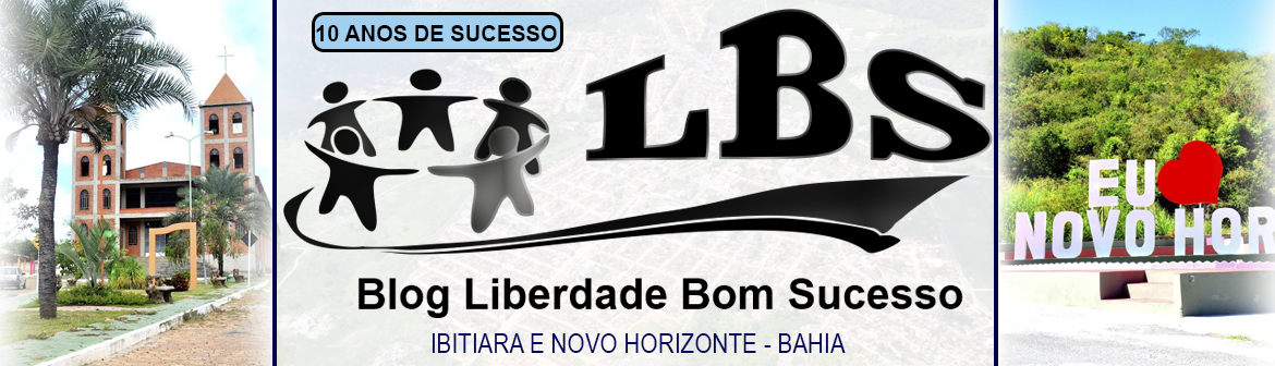 Liberdade Bom Sucesso. A Voz  do povo de Ibitiara e Novo Horizonte