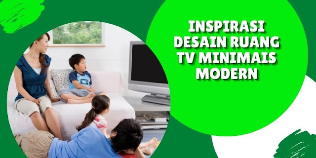 Inspirasi Desain Ruang Tv Minimais Modern