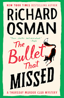 The Bullet That Missed by Richard Osman, murder mystery, thriller, suspense, dark humor, funny