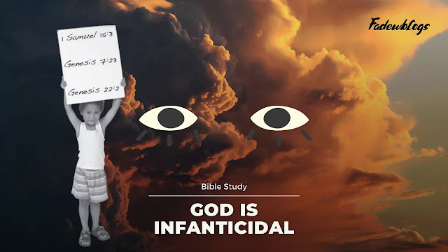 Bible Study: God is Infanticidal