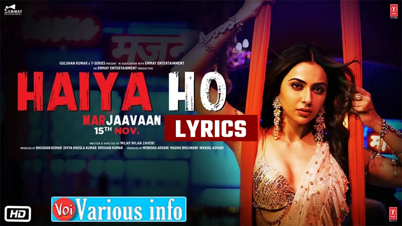 Haiya Ho Song Lyrics – Marjaavaan