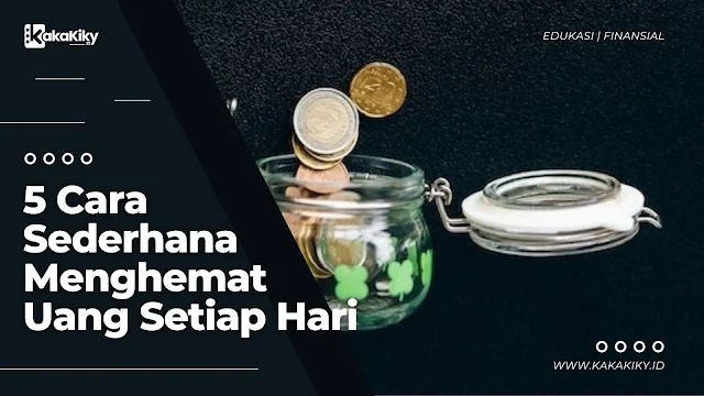 cara sederhana menghemat uang setiap hari