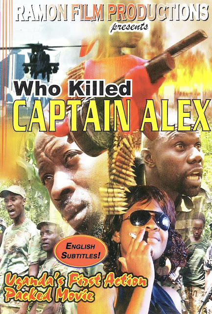 Avis Who Killed Captain Alex ? [Nabwana I.G.G.] 2010