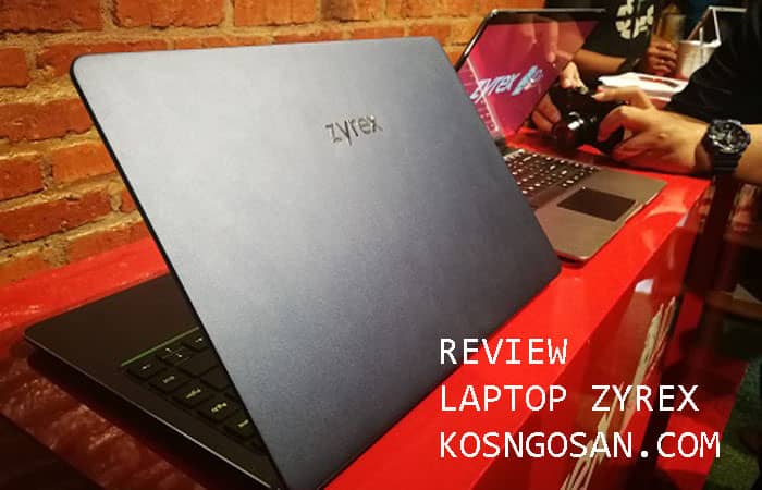 kelebihan dan kekurangan laptop zyrex