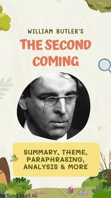 "The Second Coming" By William Butler Yeats (Stanzas, paraphrasing and more)