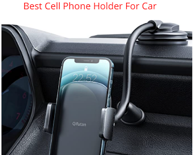 Best Cell Phone Holder For Car