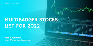 Multibagger stocks list for 2022