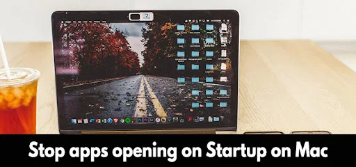 Stop Apps on Mac Computer on Starting time