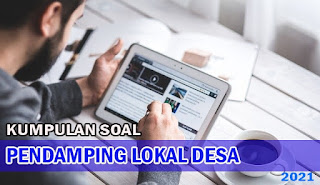 soal tes pendamping desa 2021 soal tes tenaga pendamping masyarakat irigasi contoh soal tes fasilitator pemberdayaan download soal sipencatar pdf gaji pendamping desa 2021 link pendaftaran pendamping desa 2021 contoh soal tes psikotes perangkat desa soal psikotes kedokteran pdf