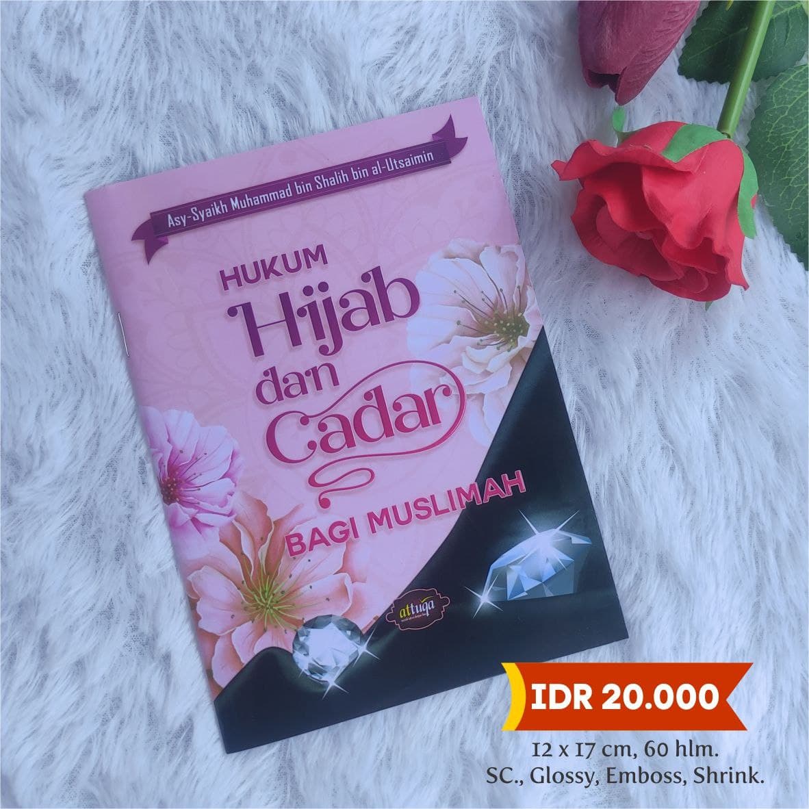 Buku Hukum Hijab dan Cadar Bagi Muslimah Attuqa