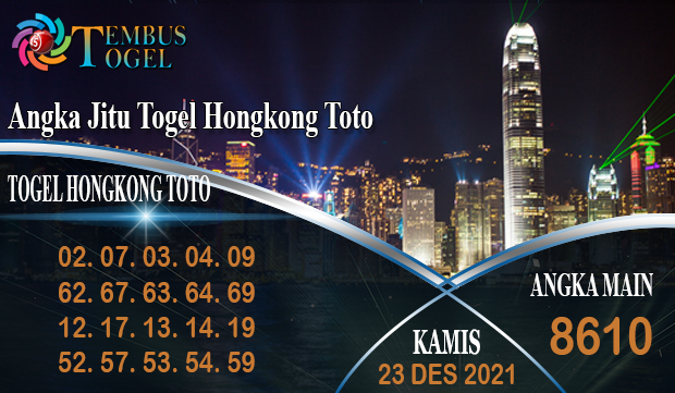 Angka Jitu Togel Hongkong Toto, Kamis 23 Desember 2021