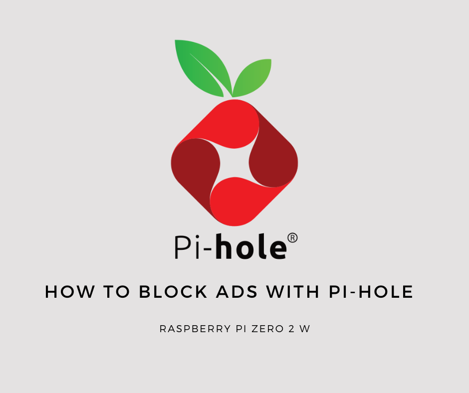 How to Block Ads with Pi-hole on a Raspberry Pi Zero 2 W