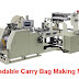Biodegradable Carry Bag Making Machines Manufactures, Suppliers In India