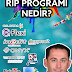 Nedir bu Rip Programı ?