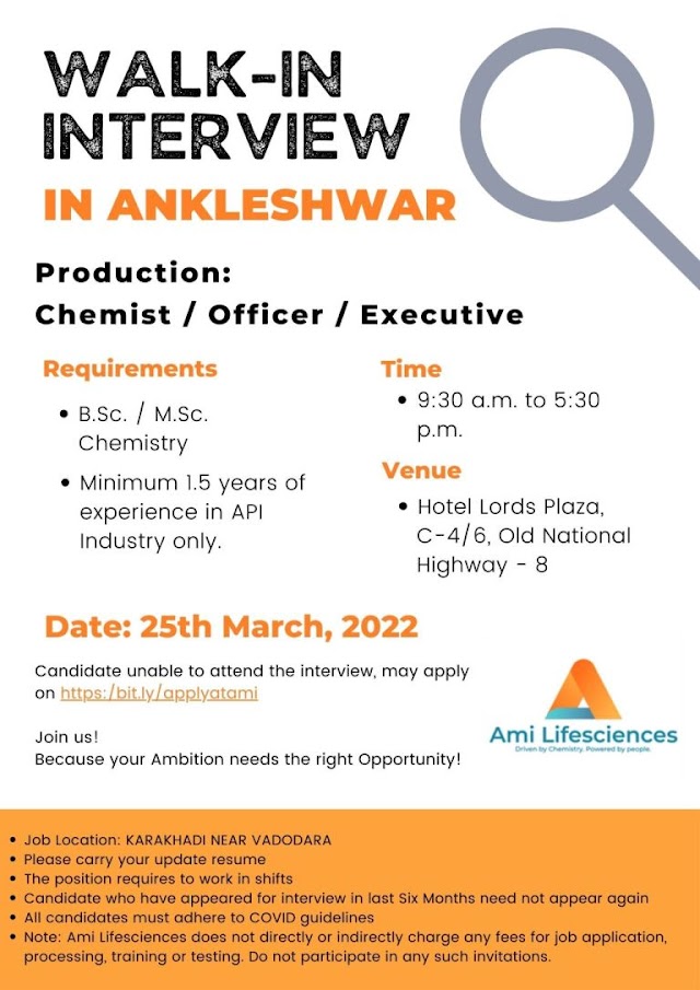 Ami life sciences | Walk-in interview for Production at Ankleshwar on 25th March 2022