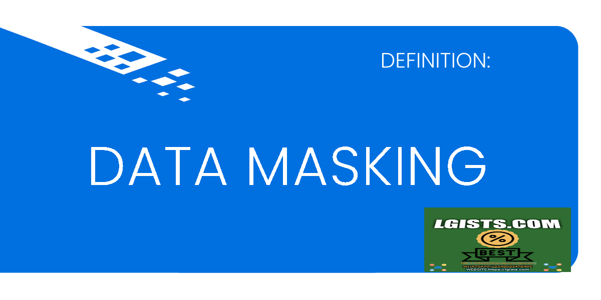 What is data masking and how it works?