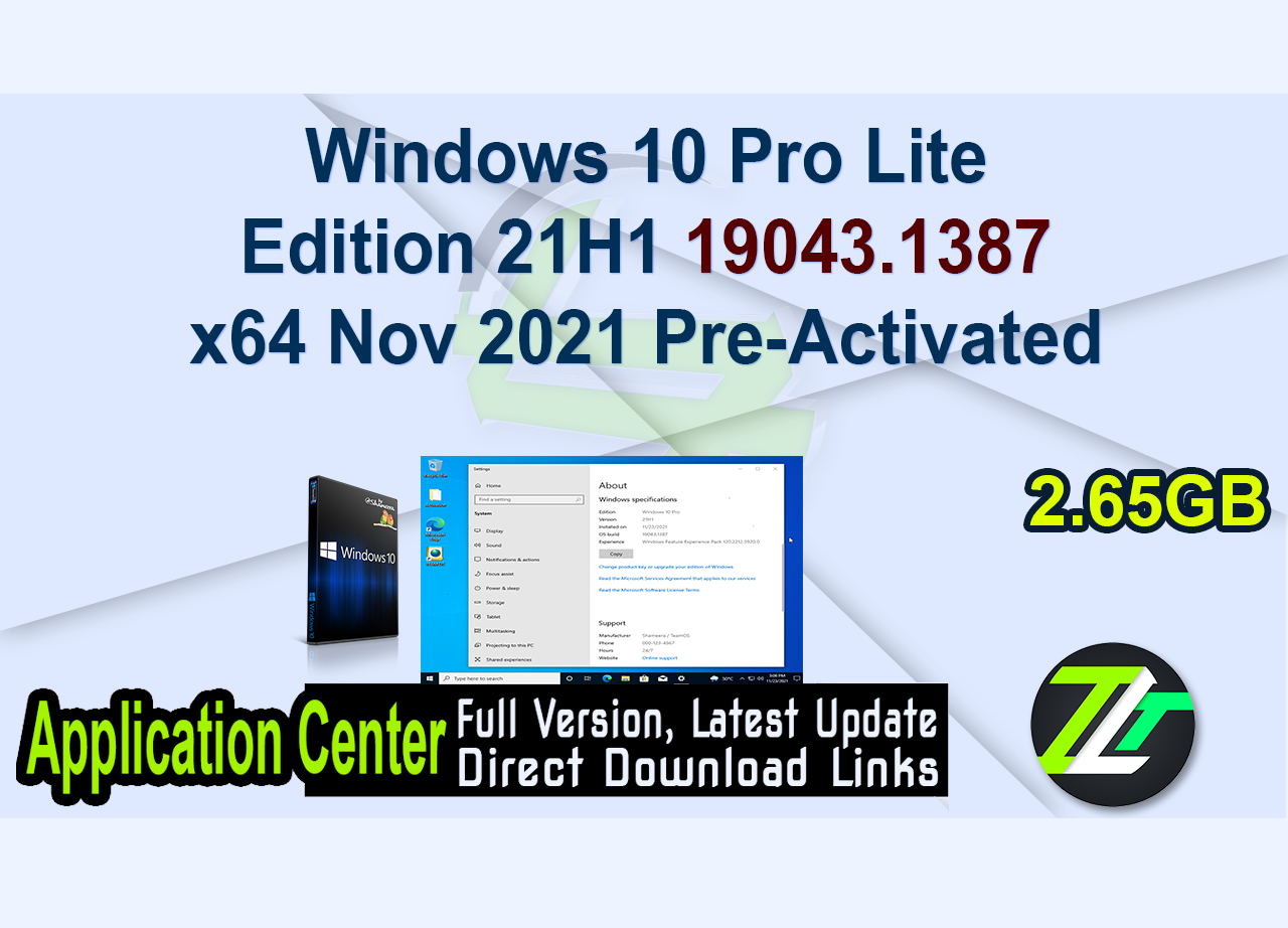 Windows 10 Pro Lite Edition 21H1 19043.1387 x64 Nov 2021 Pre-Activated