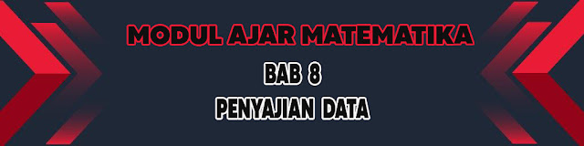 Modul Ajar Matematika Kelas 7 Semester 2 Tentang Penyajian Data