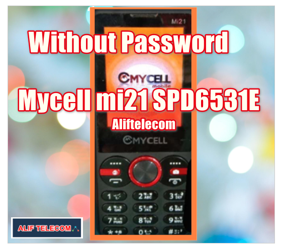 Mycell Mi21 Flash File-without password