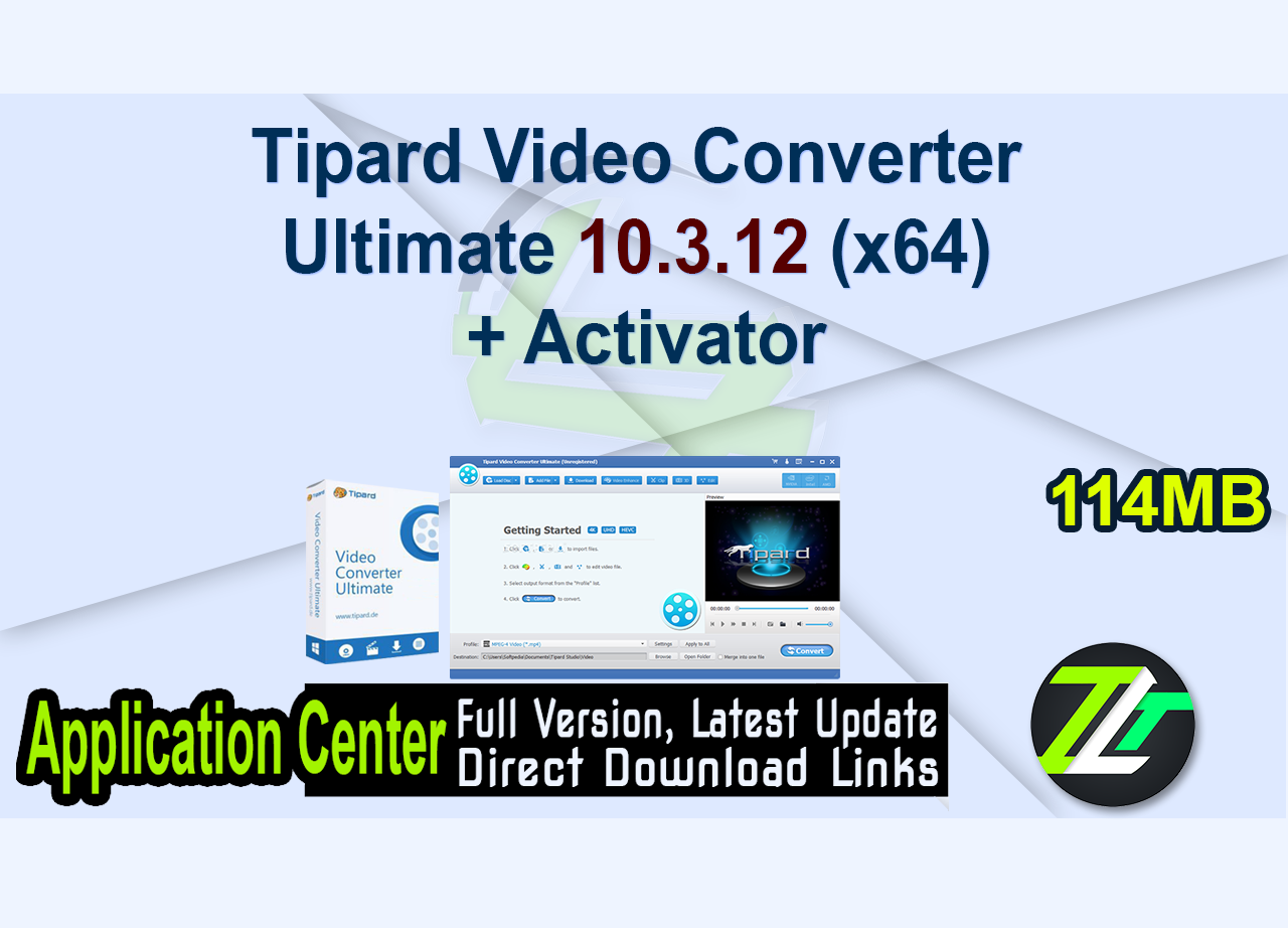 Tipard Video Converter Ultimate 10.3.12 (x64) + Activator