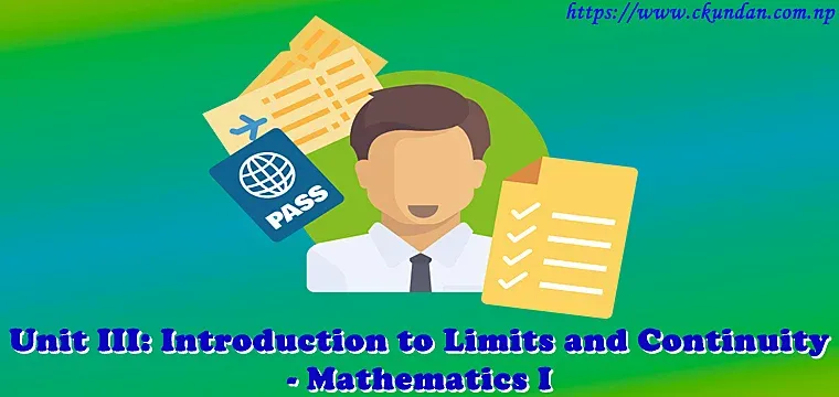Introduction To Limits and Continuity - Mathematics I