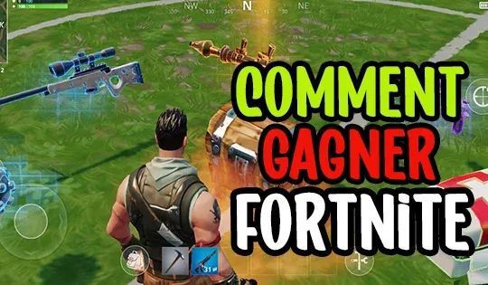 Comment gagner Fortnite ?