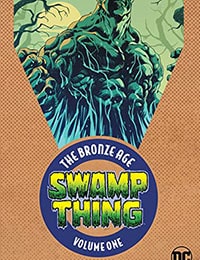 Swamp Thing: The Bronze Age