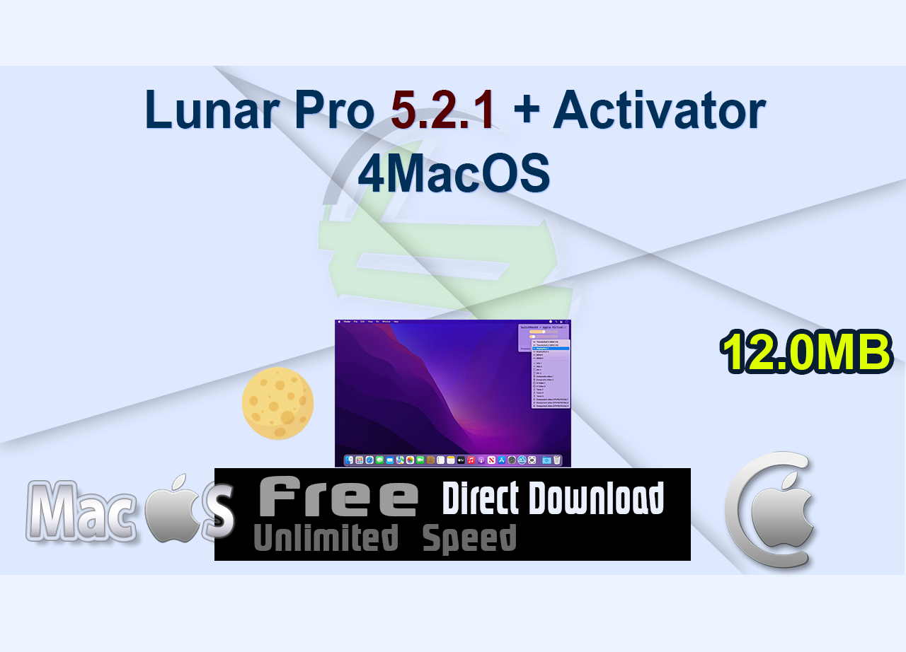 Lunar Pro 5.2.1 + Activator 4MacOS