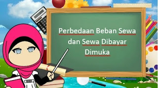 Perbedaan Beban Sewa dan Sewa Dibayar Dimuka