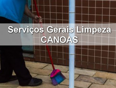 Empresa seleciona Serviços Gerais de Limpeza em Canoas