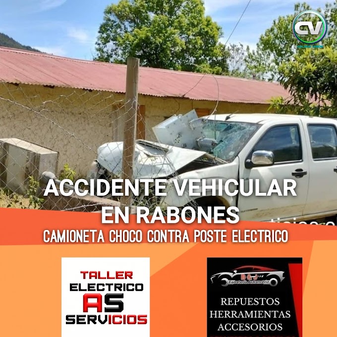 IMÁGENES | ACCIDENTE VEHICULAR EN RABONES