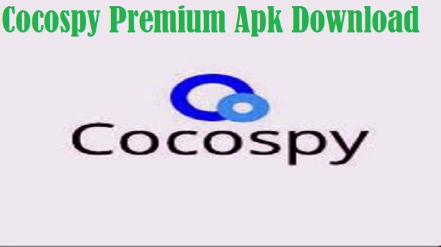 Cocospy Premium Apk Download