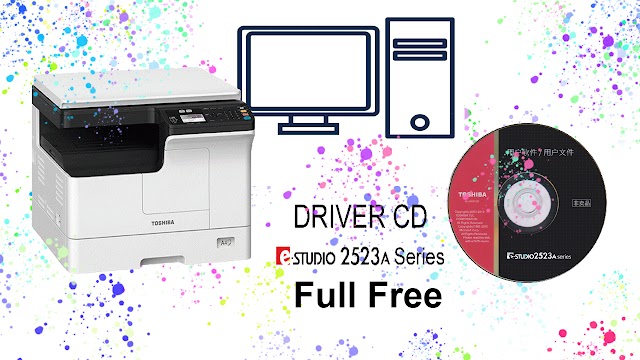 Toshiba E Studio 2523a CD Drivers Free Download