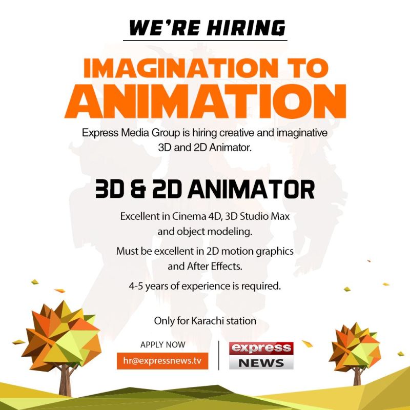 Job Announcement | 3D&2D Animator | Express News | Karachi