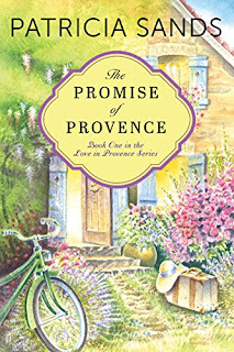The Promise of Provence (Love in Provence Book 1) by Patricia Sands - affordable book publicity