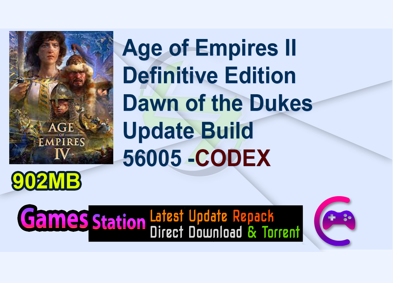 Age of Empires II Definitive Edition Dawn of the Dukes Update Build 56005 -CODEX