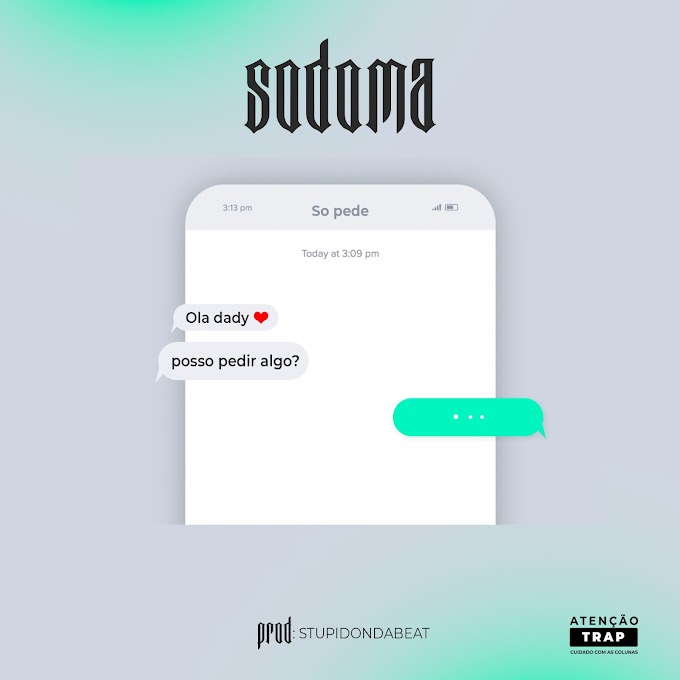 Sodoma - Só Pede [Exclusivo 2021] (Download Mp3)