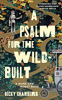 a psalm for the wild-built by becky chambers book cover