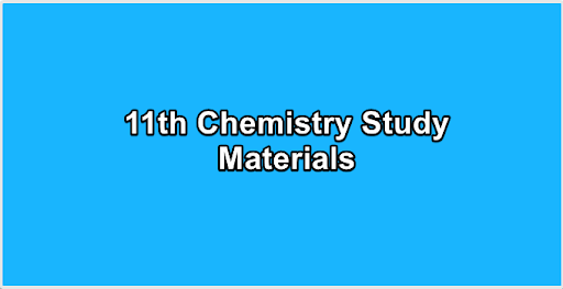 11th Chemistry Study Materials 2025 – Tamil Nadu State Board