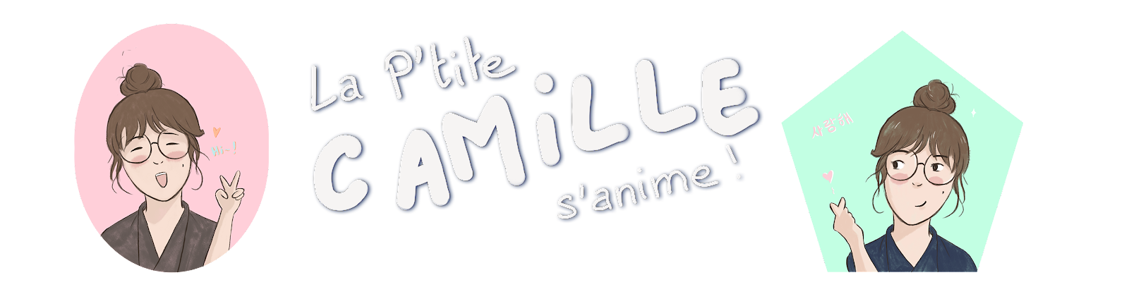 La P'tite Camille s'Anime