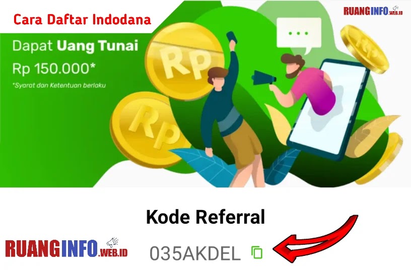 kode Referral Indodana Daftar Dapatkan uang tunai Rp150.000 ribu