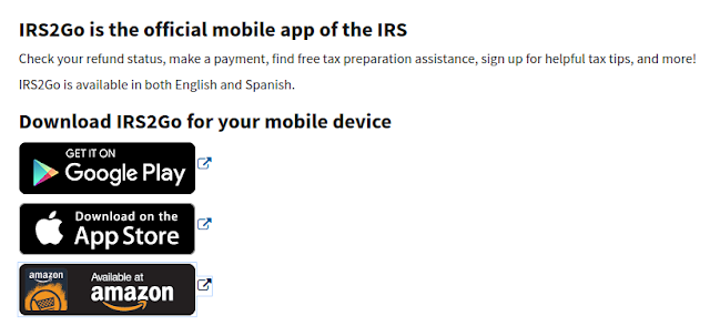Are you looking IRS Refund, then download and use the Official IRS2Go Mobile App