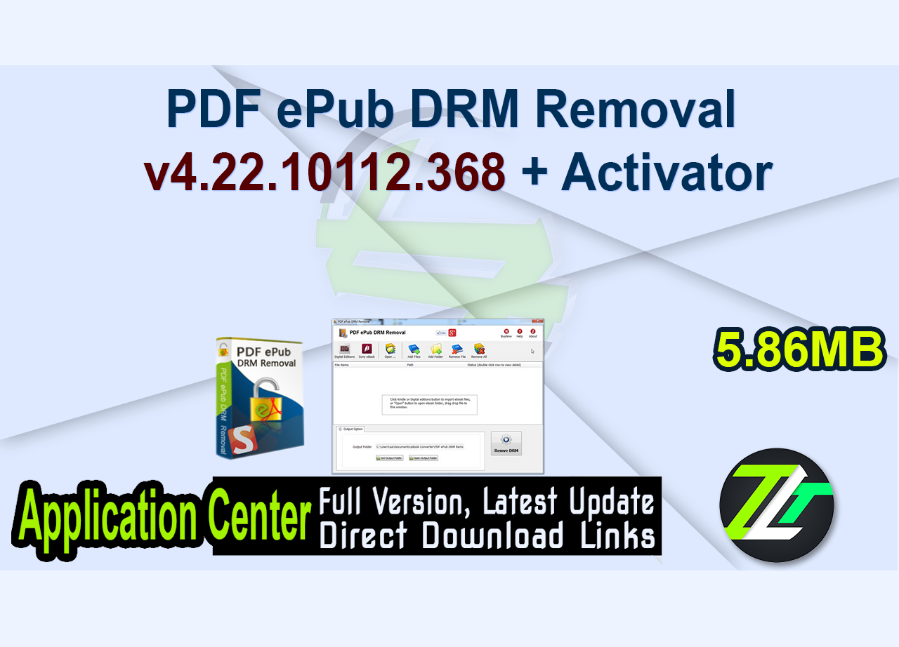 PDF ePub DRM Removal v4.22.10112.368 + Activator